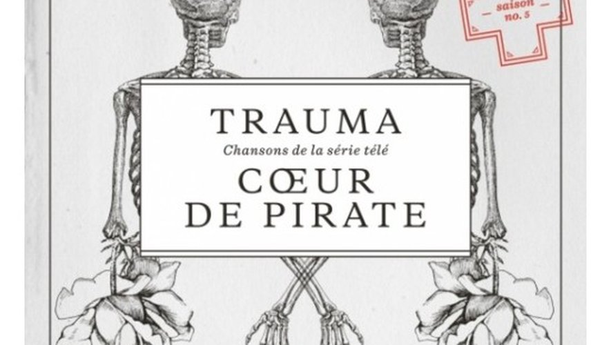 Coeur de Pirate : son nouvel album Trauma : Chansons de la série télé (saison n°5) sort le 27 janvier