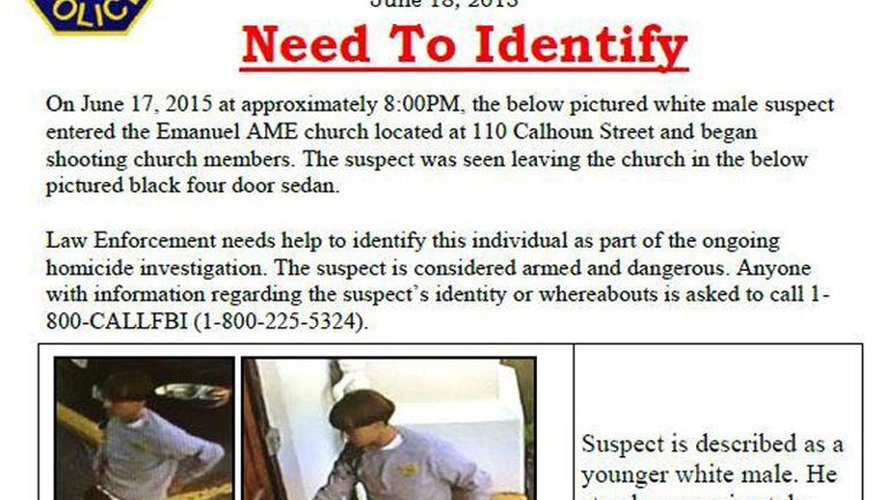 Affiche diffusée le 18 juin 2015 par la police de Charleston (sud-est des Etats-Unis) tirée de la page Facebook de la ville, avec des photos de l'auteur présumé de la fusillade dans une église noire et de la voiture dans laquelle il se serait enfui