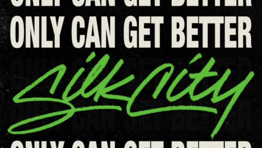 Silk City - "Only Can Get Better", un single sorti au mois de mai.
