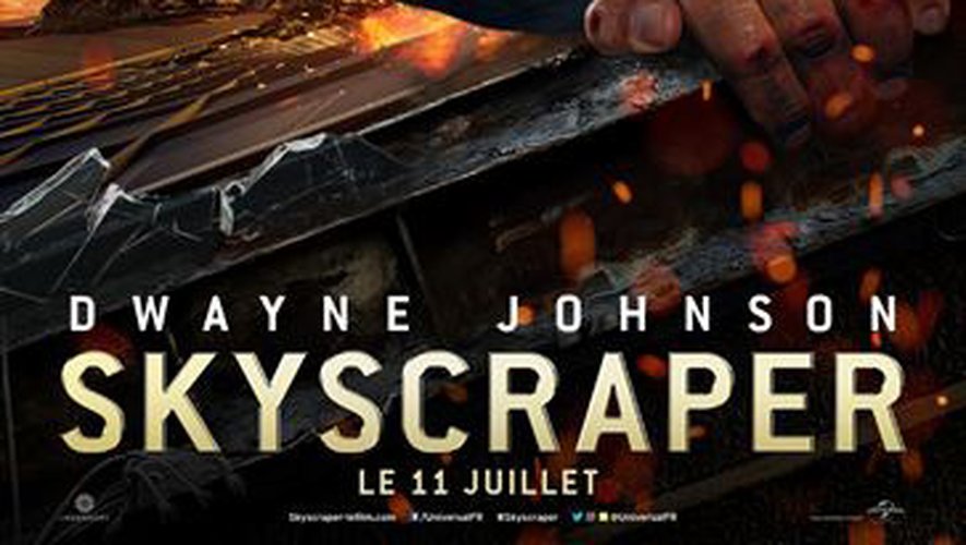 "Skyscraper" avec Dwayne Johnson sortira le 13 juillet aux Etats-Unis.