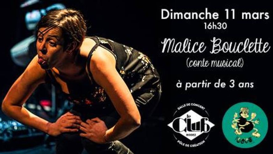Conte musical. « Malice Bouclette » vous invite au Club, dimanche 11 mars