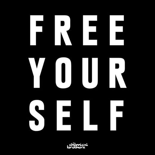 "Free Yourself", le premier single des Chemical Brothers depuis 2015.