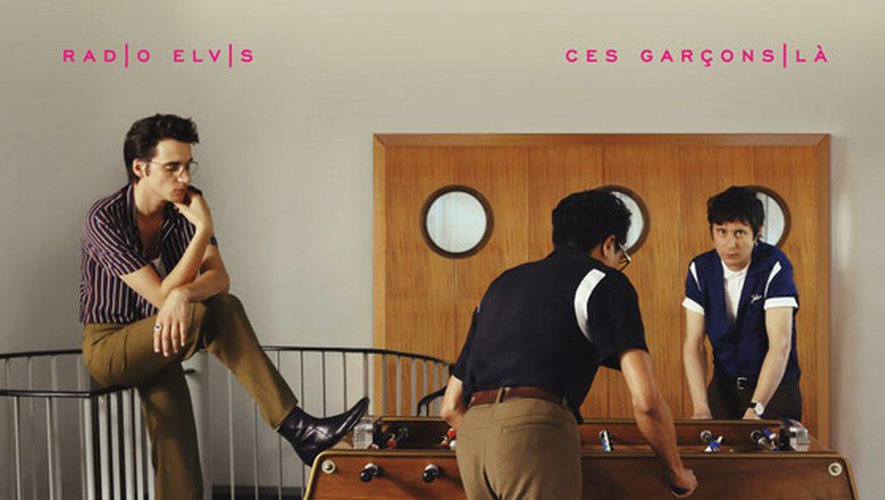 Radio Elvis sort son nouvel album "Ces garçons-là" ce vendredi 9 novembre