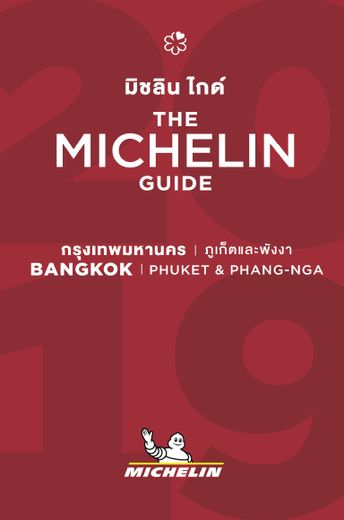 Le guide Michelin 2019 de Thaïlande comprend des adresses à Bangkok mais aussi dans les régions de Phuket et Phang-nga