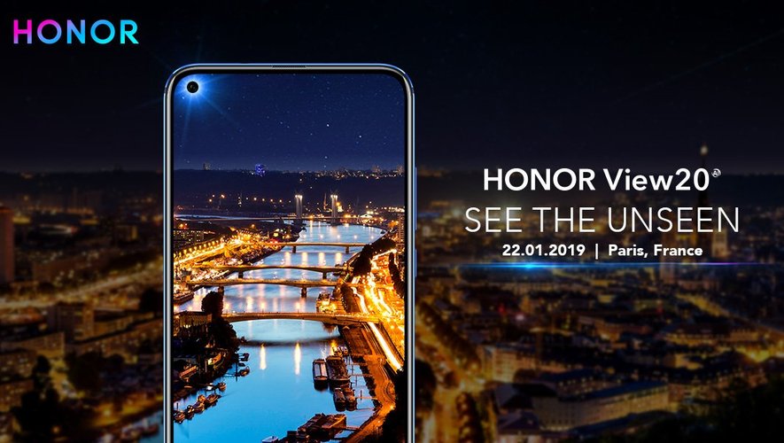 Honor View20 : le lancement mondial du téléphone aura lieu à Paris, le 22 janvier 2019.