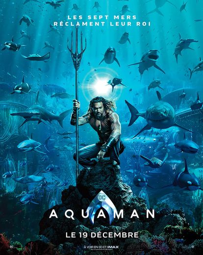 Film de super-héros tiré de l'univers DC Comics, "Aquaman" met en scène le roi de la cité sous-marine d'Atlantis, incarné par le colosse américain Jason Momoa.
