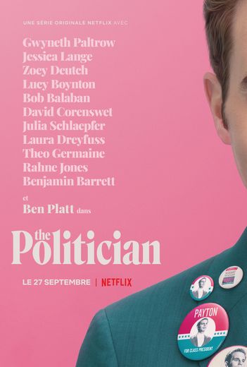 Netflix a également dévoilé l'affiche officielle de la série "The Politicians" de Ryan Murphy.