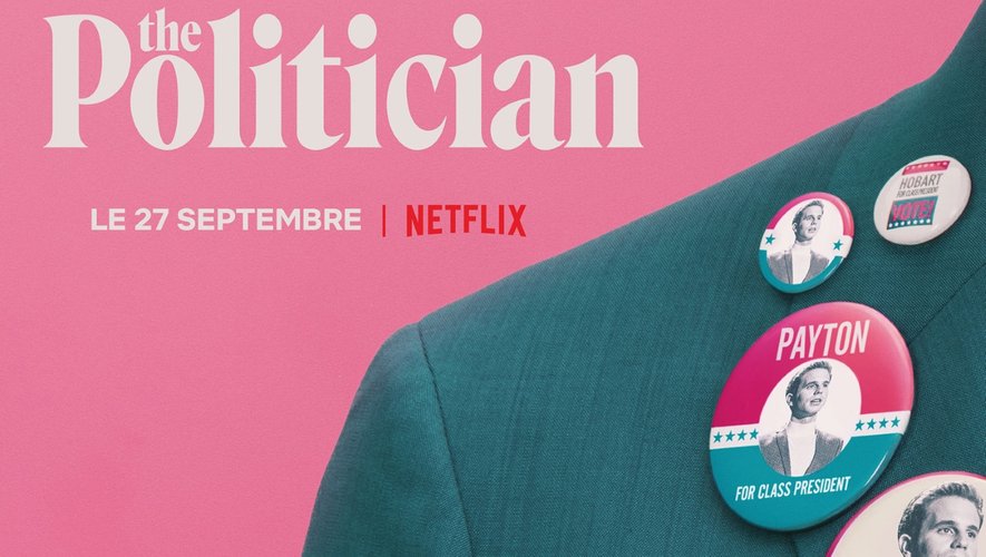 Netflix a également dévoilé l'affiche officielle de la série "The Politicians" de Ryan Murphy.