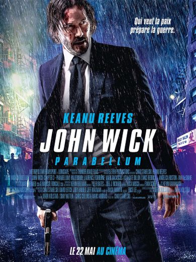 "John Wick Parabellum" est sorti le vendredi 17 mai 2019 aux Etats-Unis.