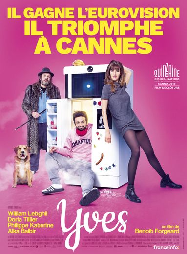 "Yves" de Benoit Forgeard avec  William Lebghil, Doria Tillier et Philippe Katerine sortira le 26 juin 2019 au cinéma.