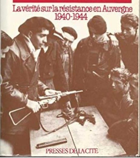 La Résistance contée dans le livre de Gilles Lévy et Francis Cordet.