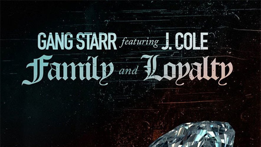 "Family and Loyalty" de Gang Starr, feat. J. Cole