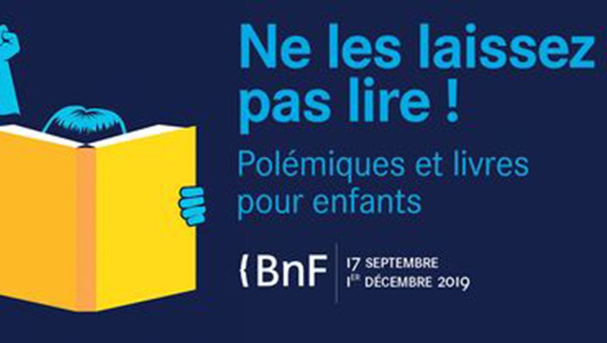 "Ne les laissez pas lire", jusqu'au 1er décembre à la BNF