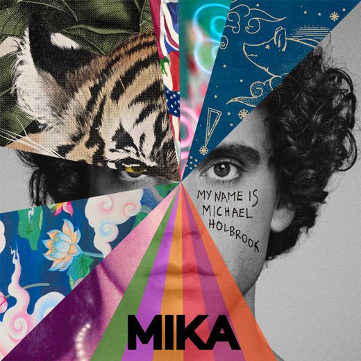 "My Name Is Michael Holbrook" de Mika.