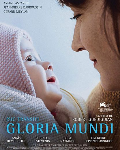 "Gloria Mundi" de Robert Guédiguian arrive mercredi en salles