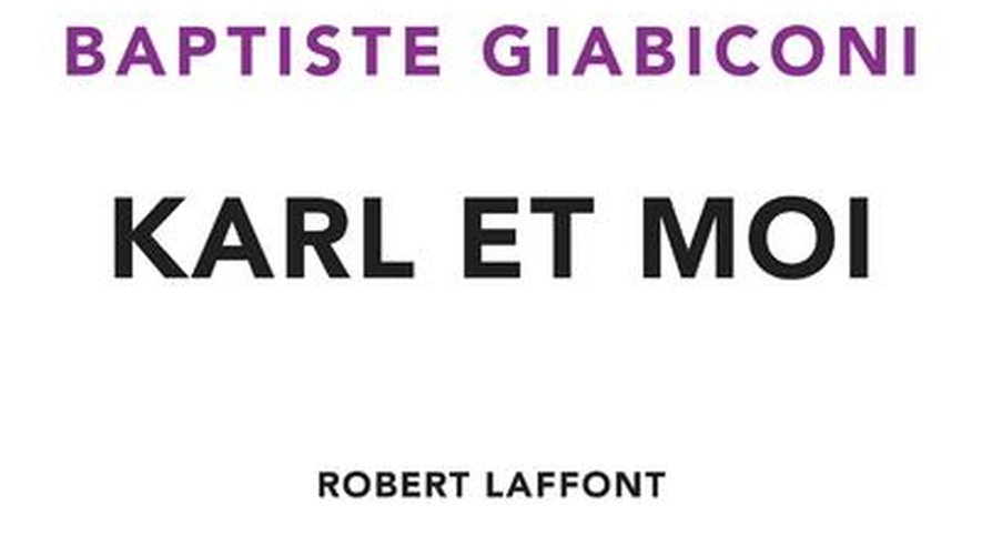 "Karl et moi", Baptiste Giabiconi, Editions Robert Laffont, 20 euros.