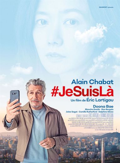 La comédie de début d'année #Jesuislà, avec Alain Chabat est disponible en VoD
