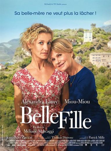 "Belle-fille" de Méliane Marcaggi réunit Alexandra Lamy, Miou-Miou et Thomas Dutronc au casting.