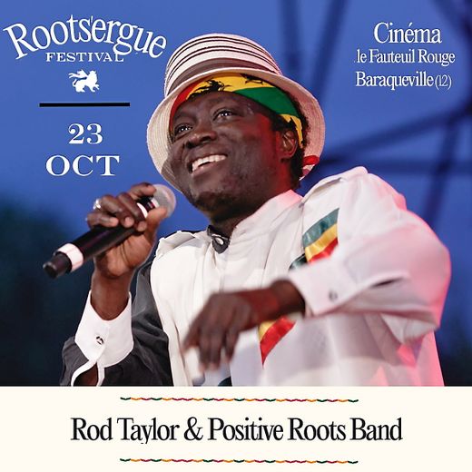 Rod Taylor and Positive Roots Band, vendredi  23 octobre.