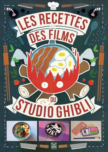"Les recettes des films du studio Ghibli", Minh-Tri Vo et Claire-France Thévenon, Ynnis Edition, parution le 18 novembre, 17,95 euros