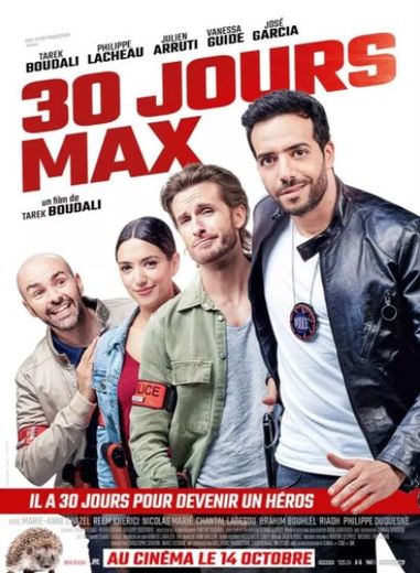 "30 jours max" de Tarek Boudali est sorti le 14 octobre en salles