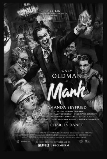 Production Netflix réalisée en noir et blanc par David Fincher, "Mank" explore l'âge d'or d'Hollywood en suivant le scénariste Herman J. Mankiewicz, joué par Gary Oldman.
