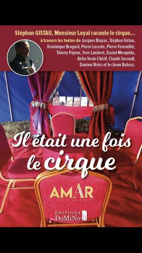 Stéphan Gistau publie "Il était une fois le cirque"