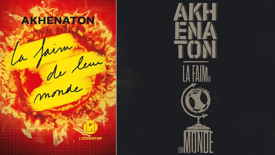 "La faim de leur monde" d'Akhénaton sort ce jeudi en livre et en vinyle.