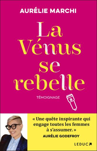 "La Vénus se rebelle" d'Aurélie Marchi aux Editions Leduc.