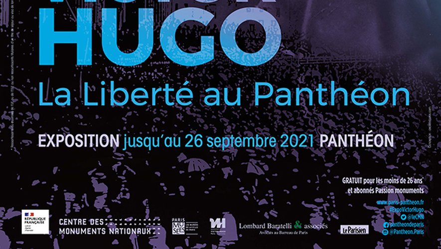 L'exposition "Victor Hugo, la Liberté au Panthéon" est ouverte jusqu'au 26 septembre 2021.