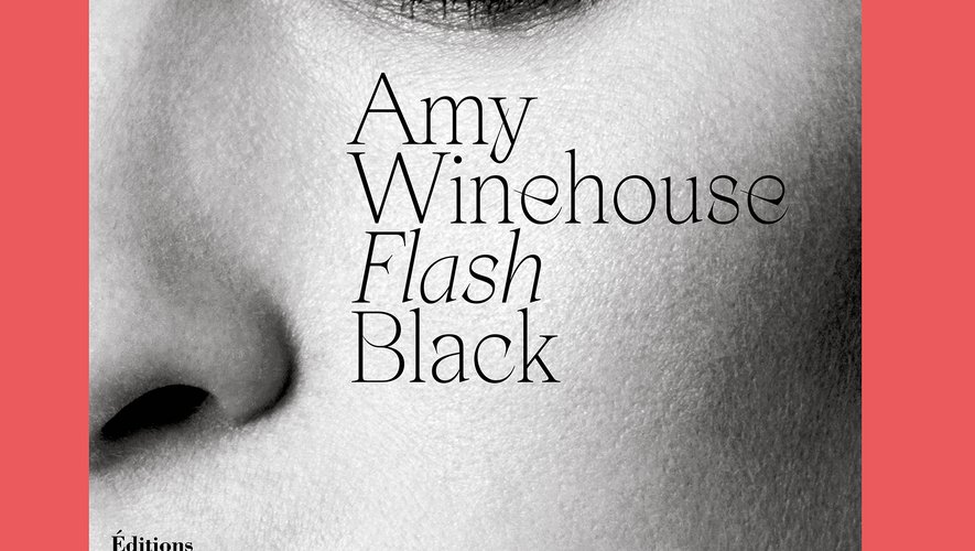 L'ouvrage "Amy Winehouse - Flash Black" aux Editions de La Martinière.