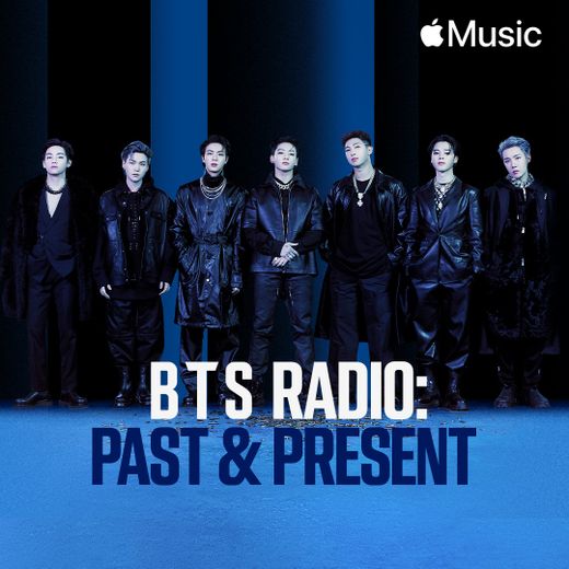 "BTS Radio : Past & Present" retrace l'histoire de BTS, en amont de la sortie, le 10 juin, de leur nouvel album anthologique "Proof".
