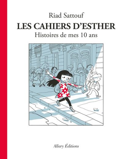 "Les Cahiers d'Esther" de Riad Sattouf se hisse en tête des ventes de livres.