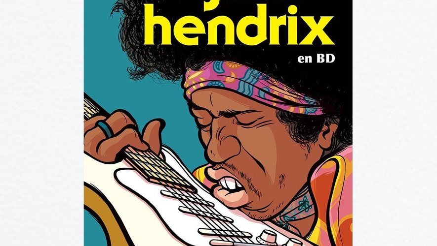 Jimi Hendrix embrase la BD avec deux ouvrages prévus en septembre et octobre.  