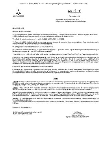 La vitesse est limitée à 20 km/h sur l'ensemble des voies de circulation de l'hypercentre.