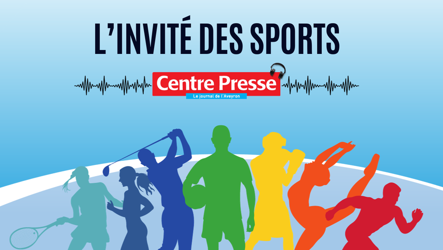 Centre Presse Aveyron lance sa série de podcasts avec sa première émission "L'invité des sports" !