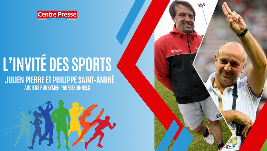 Julien Pierre et Philippe Saint-André sont au micro de "L’invité des sports"
